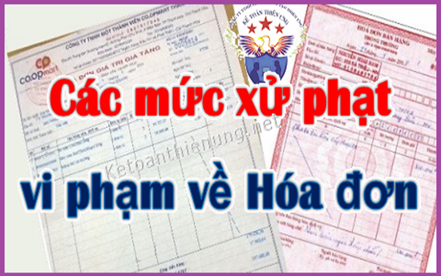 Mức xử phạt vi phạm hành chính kế toán mới nhất